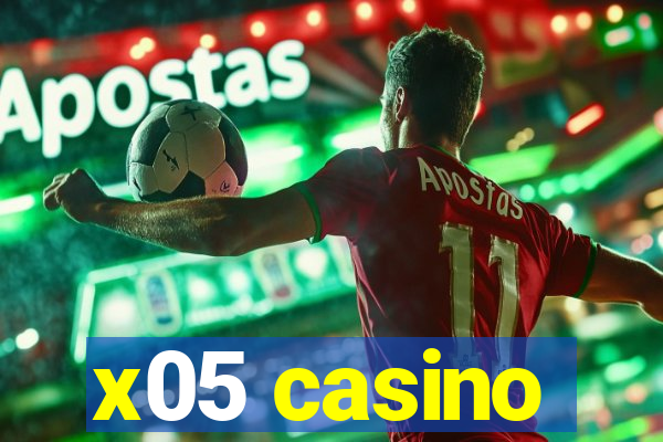 x05 casino